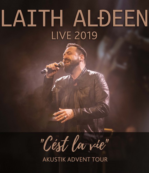 AUSVERKAUFT+++ Laith Al-Deen C'est la vie - Akustik Advent Tour 2019